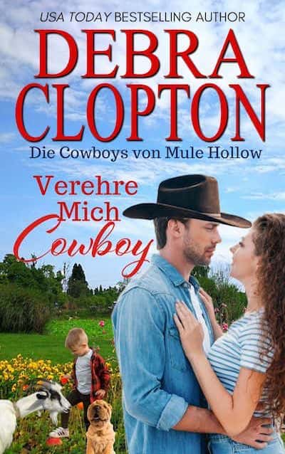 Verehre Mich, Cowboy