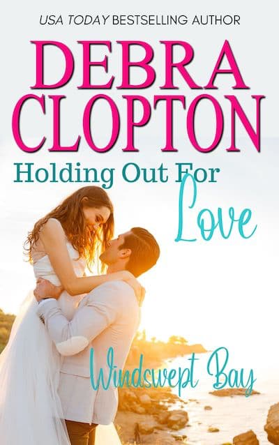 Book cover for Holding Out for Love by Debra Clopton