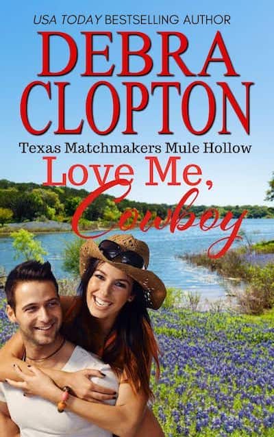 Book cover for Love Me Cowboy by Debra Clopton